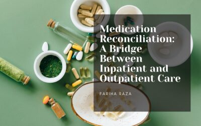 Medication Reconciliation: A Bridge Between Inpatient and Outpatient Care